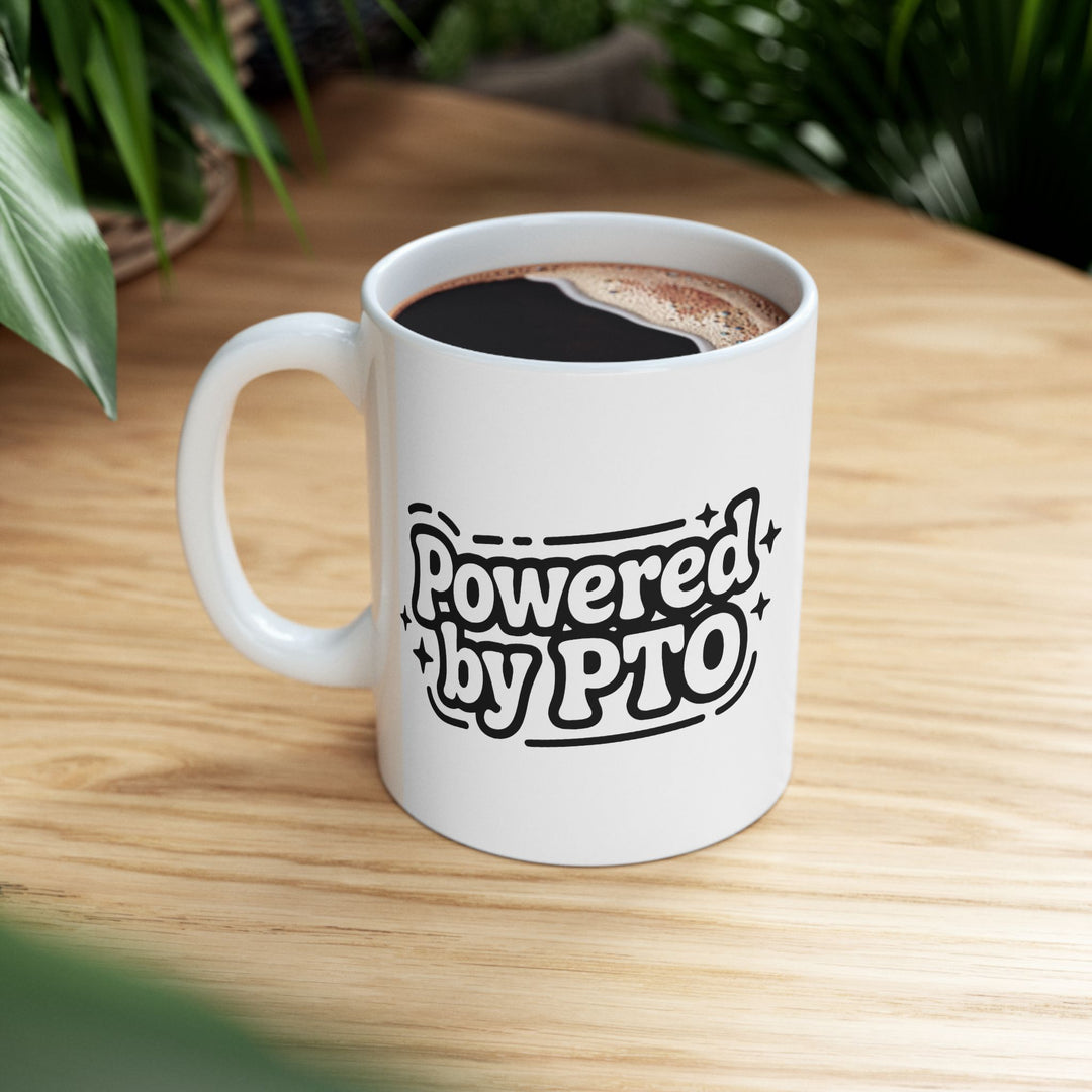 Powered By PTO Mug