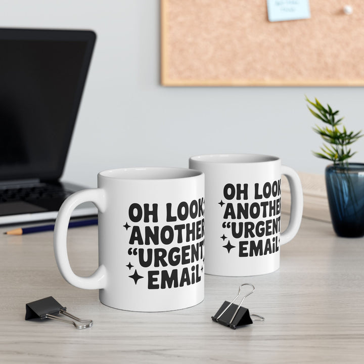 Another Urgent Email Mug